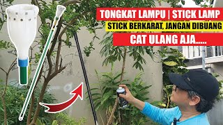 TONGKAT PENGGANTI LAMPU | STICK LAMP