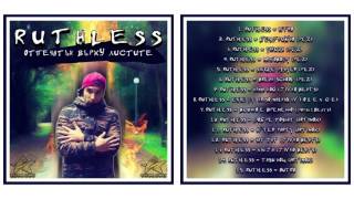 16. RUTHLESS - FUCK YOU ALL (OFFICIAL AUDIO) BONUS TRACK