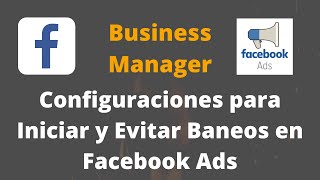 Configuración de Negocio en Facebook para iniciar con publicidad de Pago