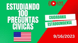 Vamos juntos a estudiar LAS 100 PREGUNTAS por la ciudadania americana - Clase 9/16/2023