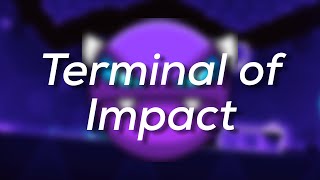 Geometry Dash | Terminal of Impact by Krijovnik