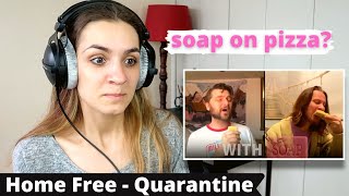 French Fry Reacts to Home Free - Quarantine