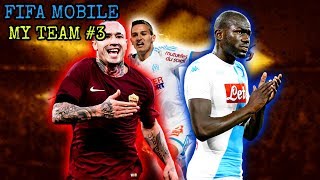 FIFA MOBILE MY TEAM / CSAPATOM #3