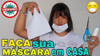 MÁSCARA DE PROTEÇÃO FEITA EM CASA SEM MÁQUINA DE COSTURA