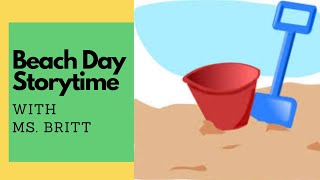 Beach Day Storytime with Ms Britt