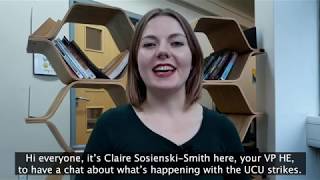 Claire (NUS VP HE) UCU Strikes Explained