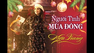 Người Tình Mùa Đông | Kiều Trang | Nhạc Ngoại