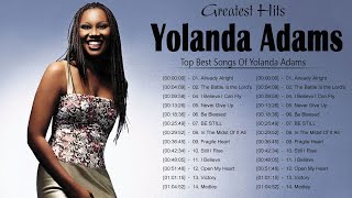 Top Yolanda Adams Songs Playlist 2022 | Greatest HIts Of  Yolanda Adams 2022