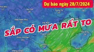 Dự báo thời tiết ngày 28/7/2024 và thời tiết 10 ngày tới