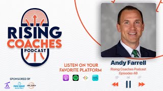 Rising Coaches Podcast Ep 48 - Andy Farrell