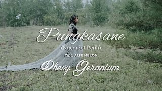 PUNGKASANE OFFICIAL VIDEO - Dhevy Geranium