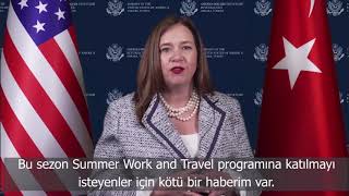 ABD Ankara Bas konsoloslugu SON DAKIKA WORK AND TRAVEL VIZE IPTALI ACIKLAMASI!