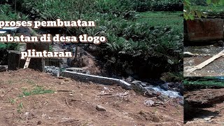 proses pembuatan jembatan di desa tlogo plintarn kec. sukoharjo#jembatan #desa#perbukitan#indah