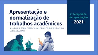 Capacitação: Apresentação e normalização de trabalhos acadêmicos