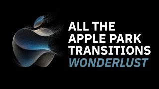 iPhone 15 Apple Event—All The Apple Park Transitions