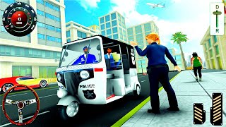 Police Tuk Tuk Driving Chase Game 2020 - City Auto Rickshaw Driver Simulator 3D - Android GamePlay