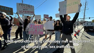 UNR groundbreaking ceremony met with protest of alleged faculty rape, sex trafficking