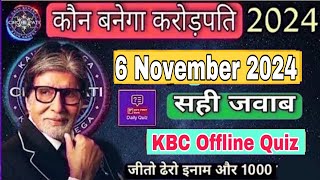 KBC daily quiz answers today, kbc offline quiz answers 6 November 2024, KBC quiz answers today