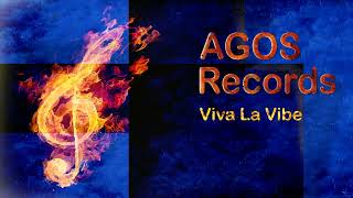 AGOS Records - Viva La Vibe