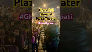 When the show was housefull at Plaza Theater (650 People) 😍#gharatganpati #marathimovie #film