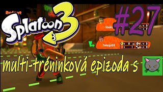 Splatoon 3 #27 - Multi-tréninková epizoda s @shadymancz3616 (Turf Wary, Salmon Run..)  (CZ - Tomago)