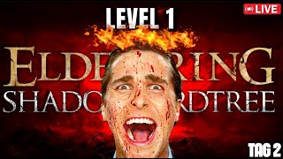 SHADOW OF THE ERDTREE - LEVEL 1 RUN🔴LIVE - ALLE 42 BOSSE (NO DAMAGE) TAG 2