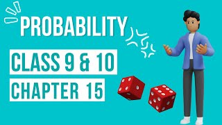 CBSE Class 9 & 10 Chapter 15 [Probability] | Introduction and Concepts | ALYSS