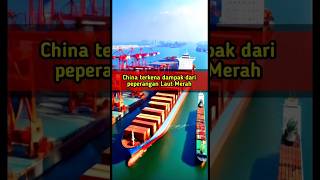 China terkena effect dari Laut Merah #shortvideo