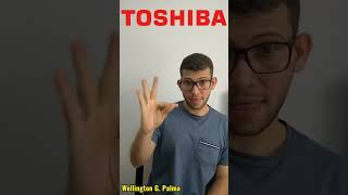 Toshiba em Libras #toshiba