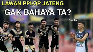 Full Bon PPLOP JATENG | Set Penentu Sawungalit Vs Hercules | Part2