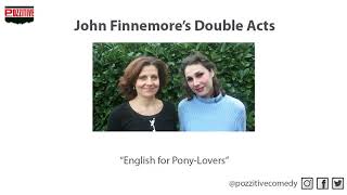 John Finnemore's Double Acts - English for Pony Lovers