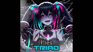 Lies-- Triad