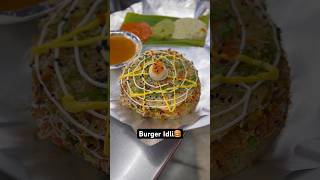 😱Burger Idli Bana Diya🍔🔥#youtubeshorts #streetfood #trending #shorts #ytshorts #mumbai #foodie