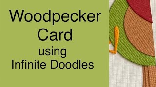 Woodpecker Card with Infinite Doodles #infinitedoodles