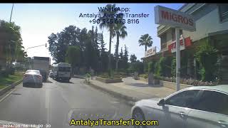 Antalya Airport Transfer To Çolakli-Side 06-08-2024