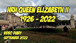 September Update HRH Queen Elizabeth II 1926 to 2022 #vlog #walkingtour