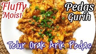 Menu sederhana Sehari-Hari, Resep Telur Orak Arik Pedas Saus Tiram- Spicy Scrambled eggs