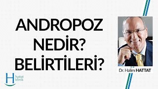 Andropoz (Bölüm 4) Andropoz Nedir? - Belirtileri - Doktorları - Hattat Klinik