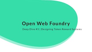 Deep Dive #3: Designing Token Reward Systems | 11th August 2021