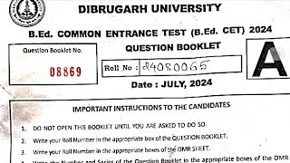 #DibrugarhUniversity july 2024 #B.ed Common Entrance test solved question paper #b.edentranceaus2024