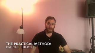 The Practical Method: Diatonic Exercise