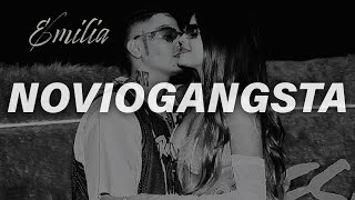 Emilia - Noviogangsta (Letra/Lyrics)