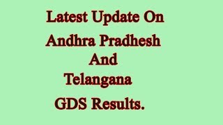 Latest update on Andhra pradhesh & Telangana GDS results ll India post.