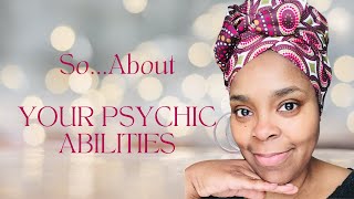 How to Develop & Explore Your Psychic Abilities.