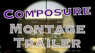 Composure - Montage Trailer