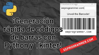 ¡Generación rápida de códigos de barras con Python y Tkinter