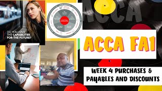 ACCA FA1 WEEK 4 PURCHASES & PAYABLES AND SETTLEMENT DISCOUNTS - BCom / CA / CIMA / CMA / SAAA / CGPA