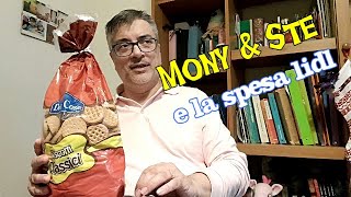 Svuota la spesa LIDL , il ritorno! Mony&Ste ed i loro acquisti!