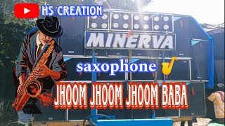 JHOOM JHOOM JHOOM BABA #song #saxophone #minervamusical #viral #shorts