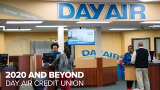 Day Air Credit Union 2020 and Beyond